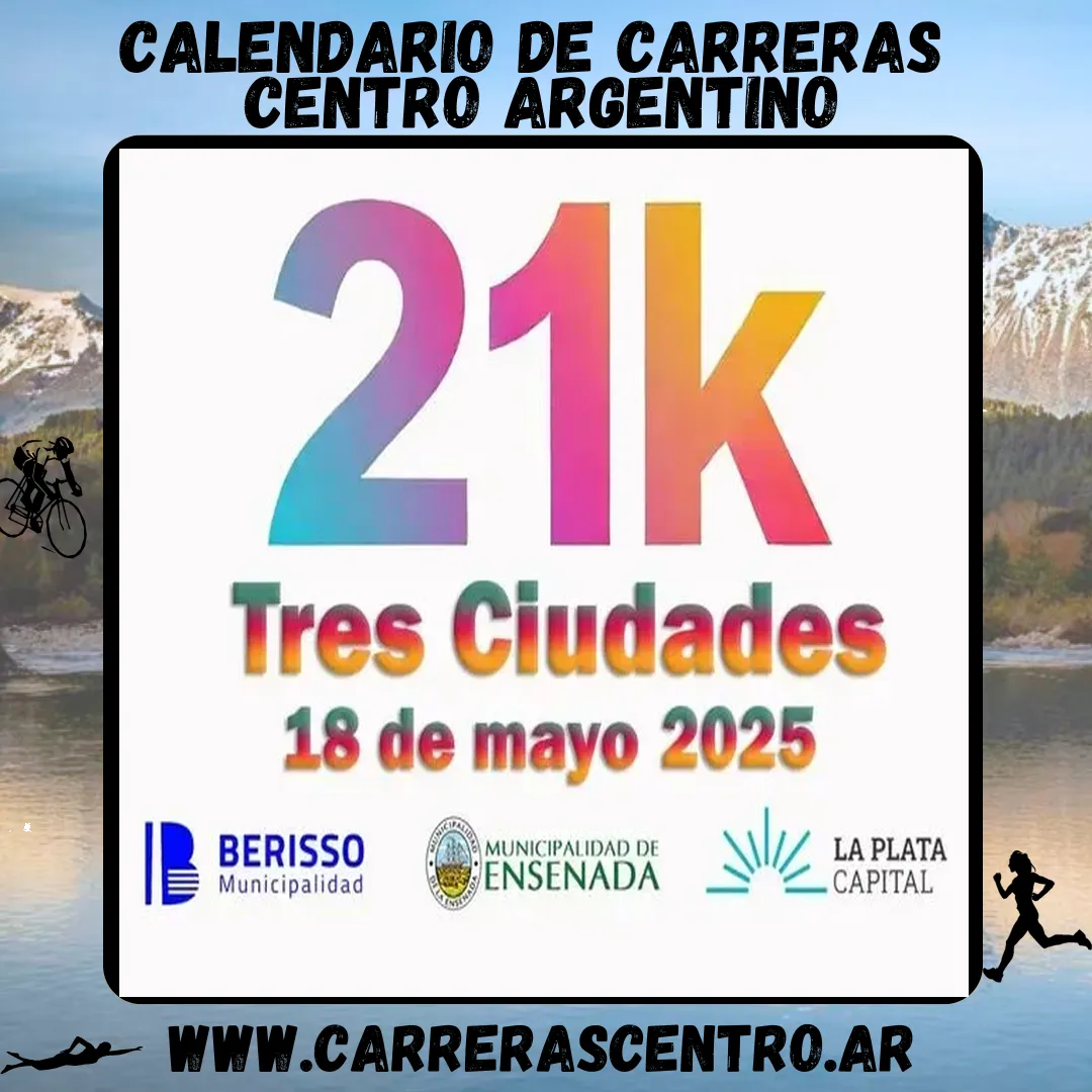 Flyer de 21K Tres Ciudades 2025