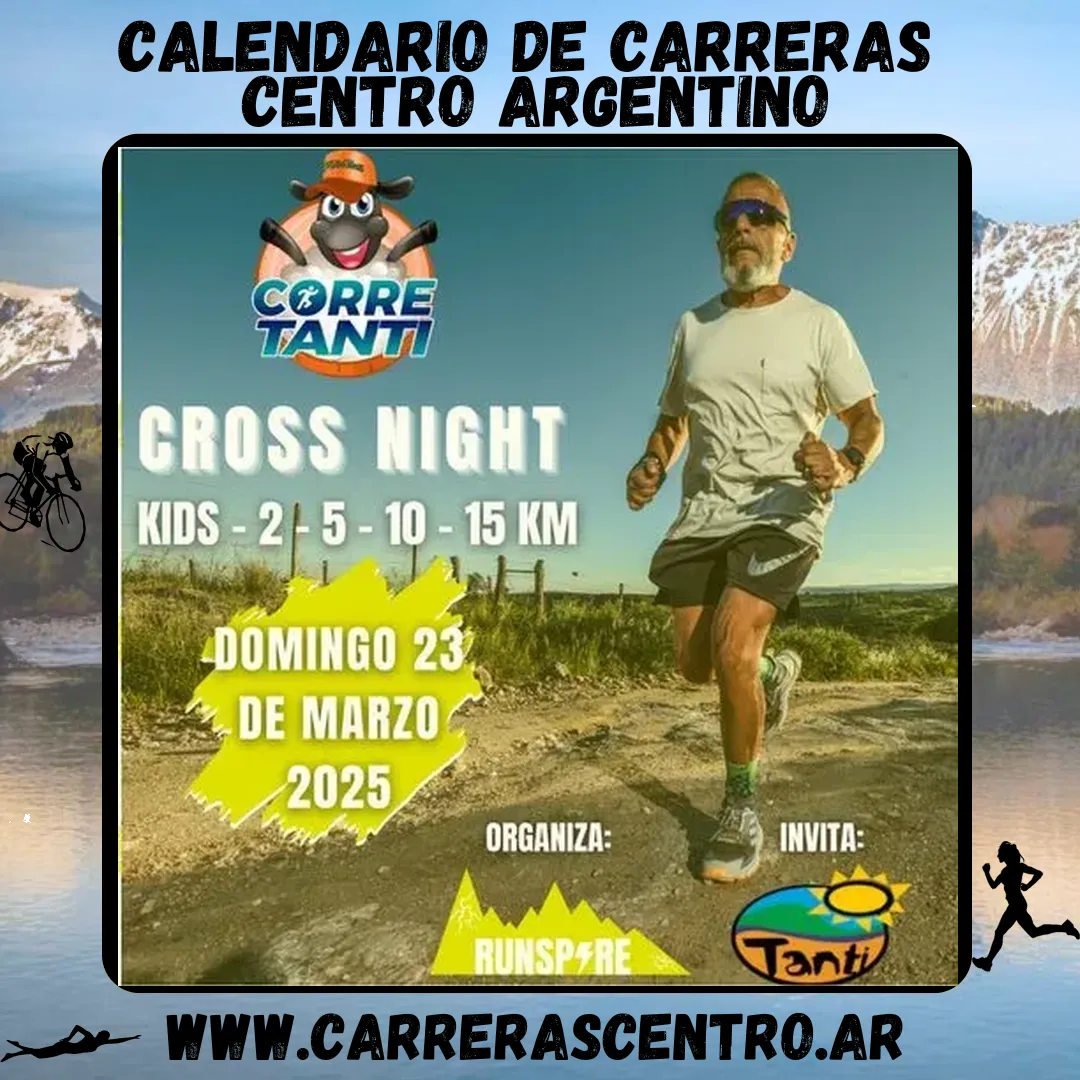Flyer de Corre Tanti Cross Night 2025