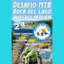 Flyer de Desafío MTB «Boca del Lago Huechulafquen» 2024