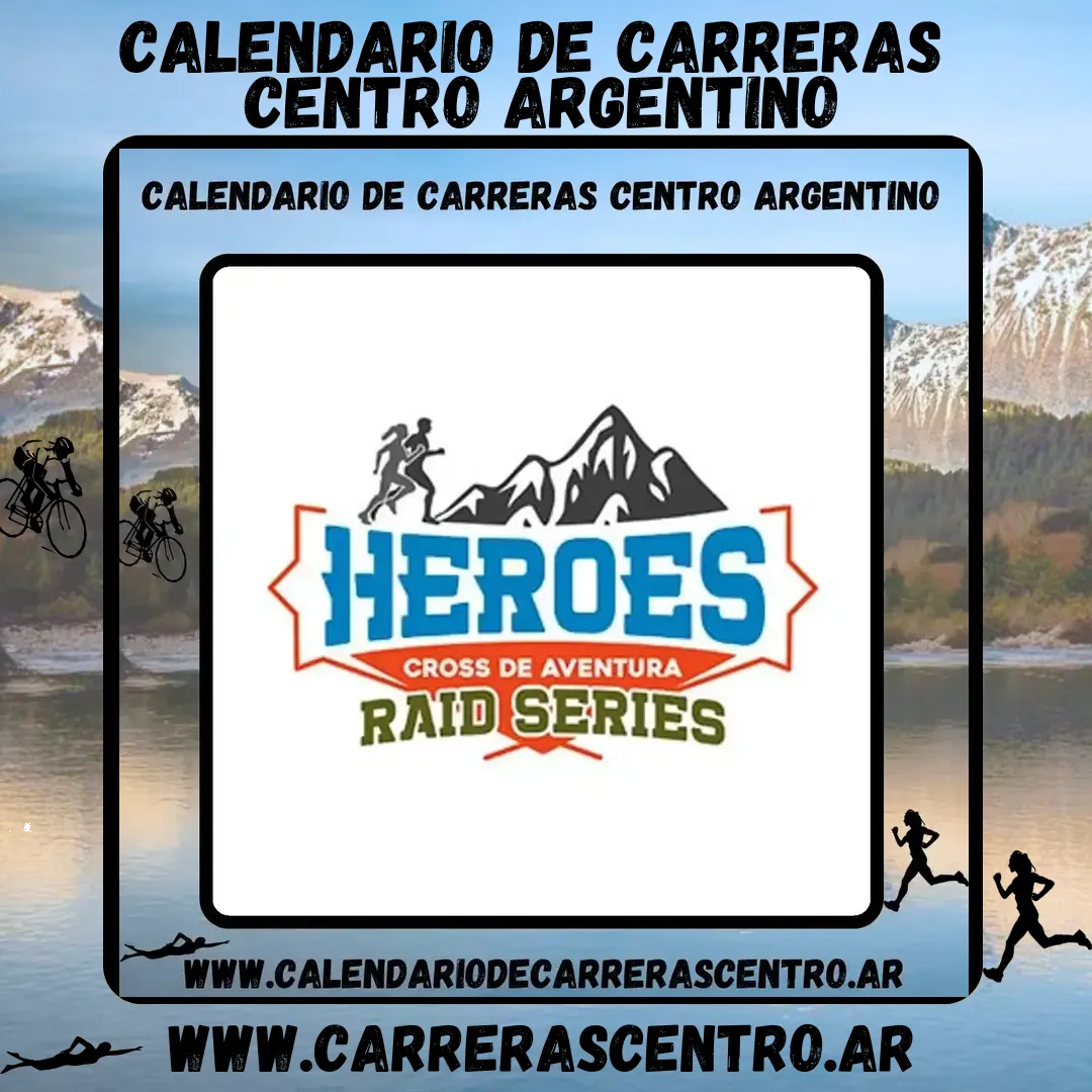 Flyer de Héroes Raid Series Tandil 2024