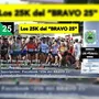 Flyer de LOS 25K DEL «BRAVO 25» 2022