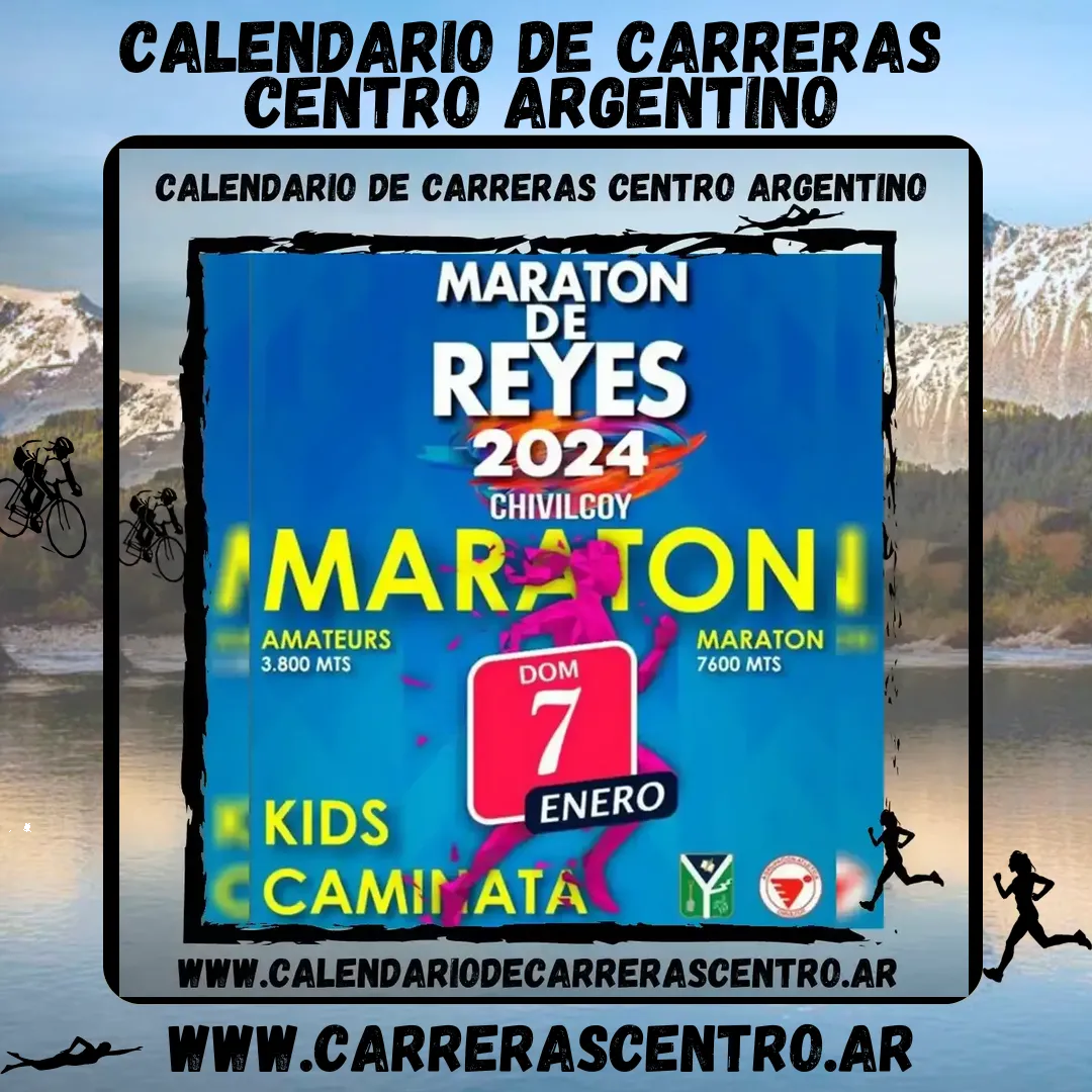 Flyer de Maratón de Reyes Chivilcoy 2024