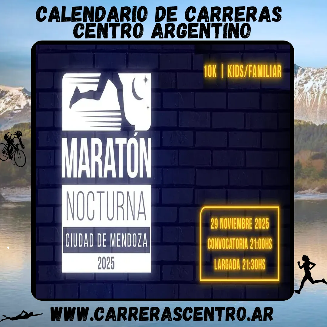 Flyer de Maratón Nocturna Ciudad de Mendoza 2025