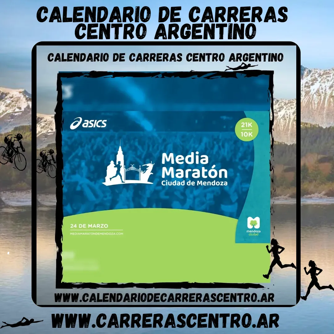 Flyer de Media Maratón Ciudad de Mendoza 2024
