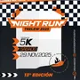 Flyer de Night Run Trelew 2025
