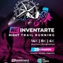 Flyer de Re Inventarte Night Trail Running 2025