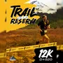 Flyer de Trail de la Reserva 2025
